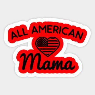 All American Love Mama Sticker